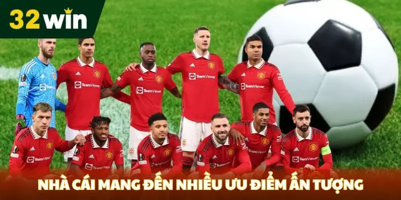 Nhà cái mang đến nhiều ưu điểm ấn tượng 